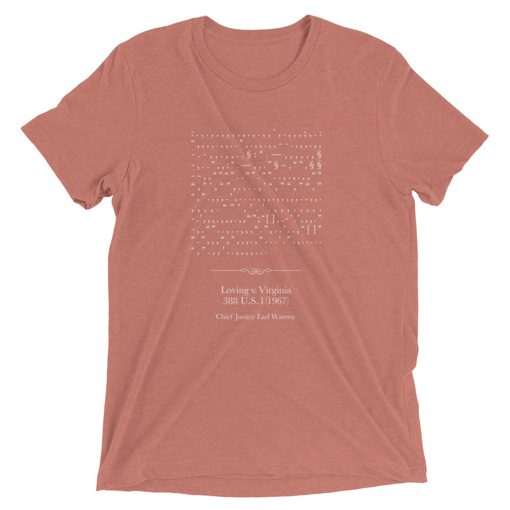 Loving - Tri-blend t-shirt